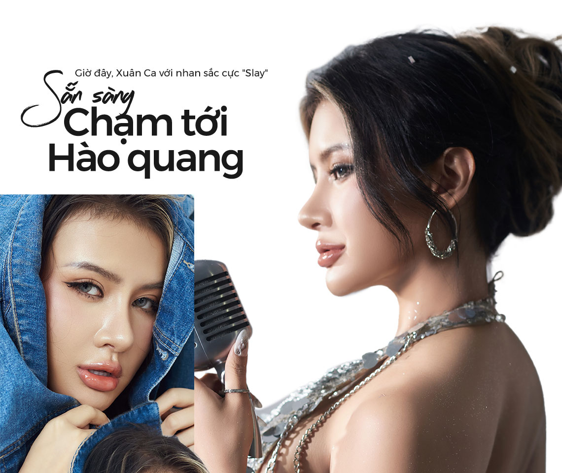 Xuân Ca với nhan sắc cực slay
