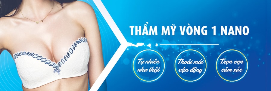 Thẩm mỹ vòng 1 nano