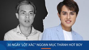 30 ngày ‘lột xác” ngoạn mục thành Hot boy quốc dân của chàng trai