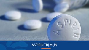 Aspirin trị mụn: Giải pháp hiệu quả và tiết kiệm