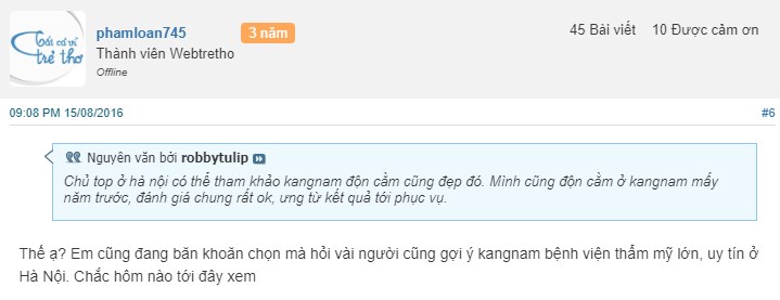 Thành viên Robbytulip, Phamloan745 gợi ý nên độn cằm ở Bệnh Viện Kangnam 190 Trường Chinh, Hà Nội để vừa đẹp vừa an toàn.