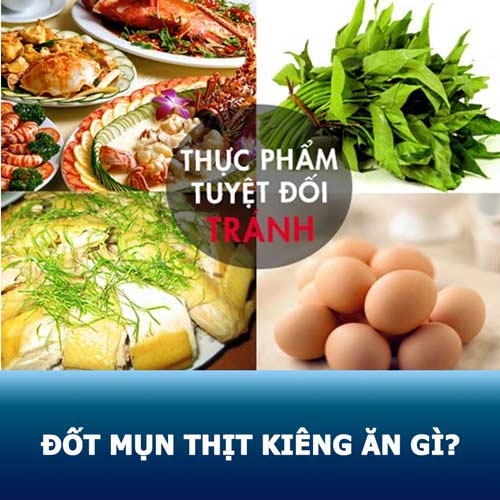 Đốt mụn thịt KIÊNG & NÊN ăn gì? Làm sao để da mau lành, tránh sẹo?