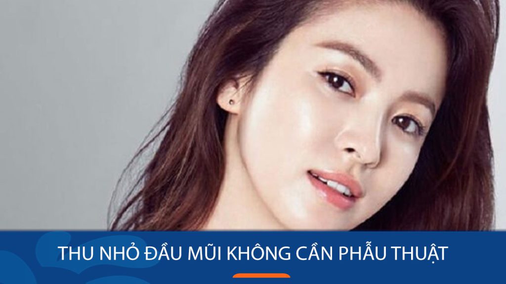 5 Phương pháp Thu nhỏ đầu mũi không cần phẫu thuật: Bí quyết sở hữu dáng mũi thanh tú