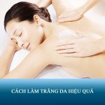 10 Cách làm trắng da toàn thân Cấp Tốc Hiệu Quả Sau 1 Tuần
