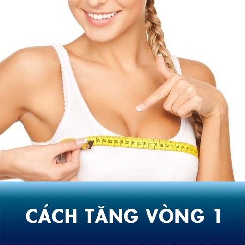 14 Cách tăng vòng 1 tại nhà hiệu quả nhất: Ngực to nhanh, tự nhiên