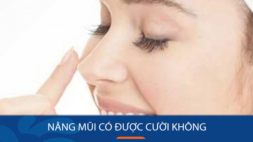 Bí quyết cười rạng rỡ sau khi nâng mũi – Nâng mũi có được cười không