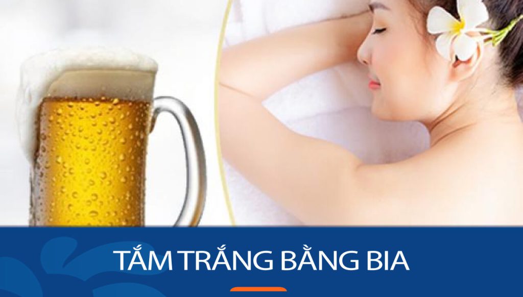 Tạm biệt da ngăm đen với 5 bí quyết tắm trắng bằng bia đơn giản