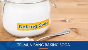 8 cách trị mụn bằng Baking Soda có hiệu quả, đơn giản tại nhà