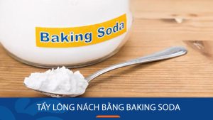 7 cách tẩy lông nách bằng Baking soda tại nhà ĐƠN GIẢN – HIỆU QUẢ