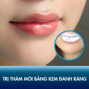 Thực hư cách trị thâm môi bằng kem đánh răng có hiệu quả không?