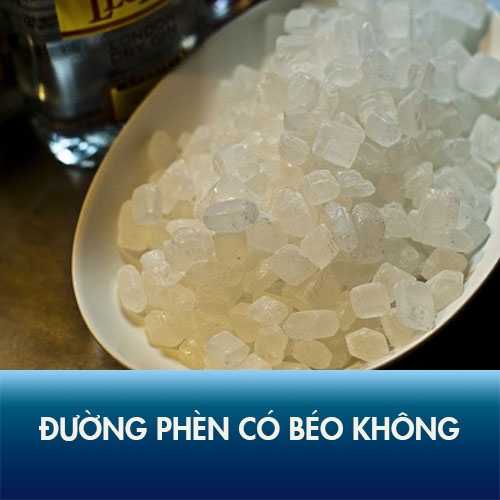 Ăn đường phèn có béo không? Ai cần lưu ý khi sử dụng giảm cân