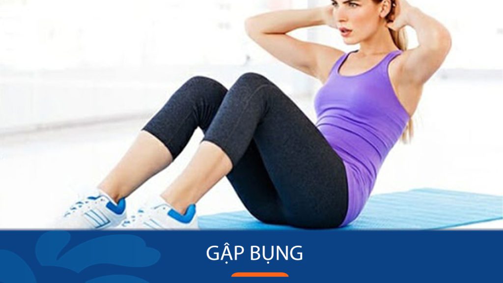 10 Bài tập gập bụng giảm béo Đúng Cách, Hiệu quả, Đơn giản