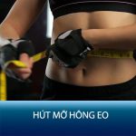 Hút mỡ hông eo – “Biến hóa” vóc dáng body chuẩn đẹp như siêu mẫu