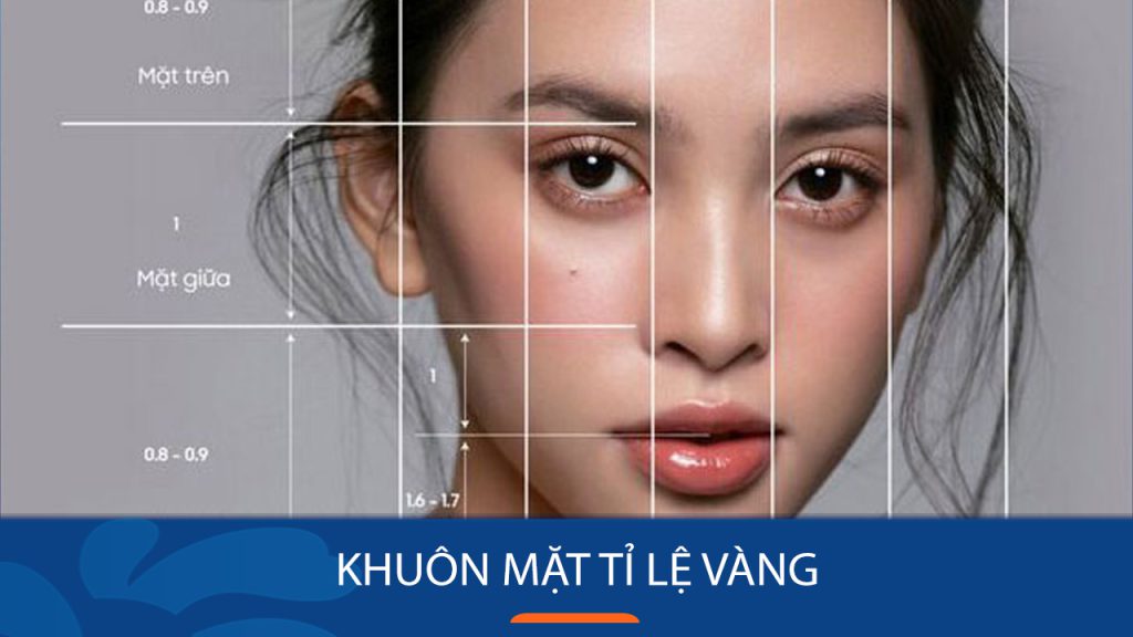Khuôn mặt tỉ lệ vàng: tiêu chuẩn thẩm mỹ, lợi ích và các phương pháp đạt được