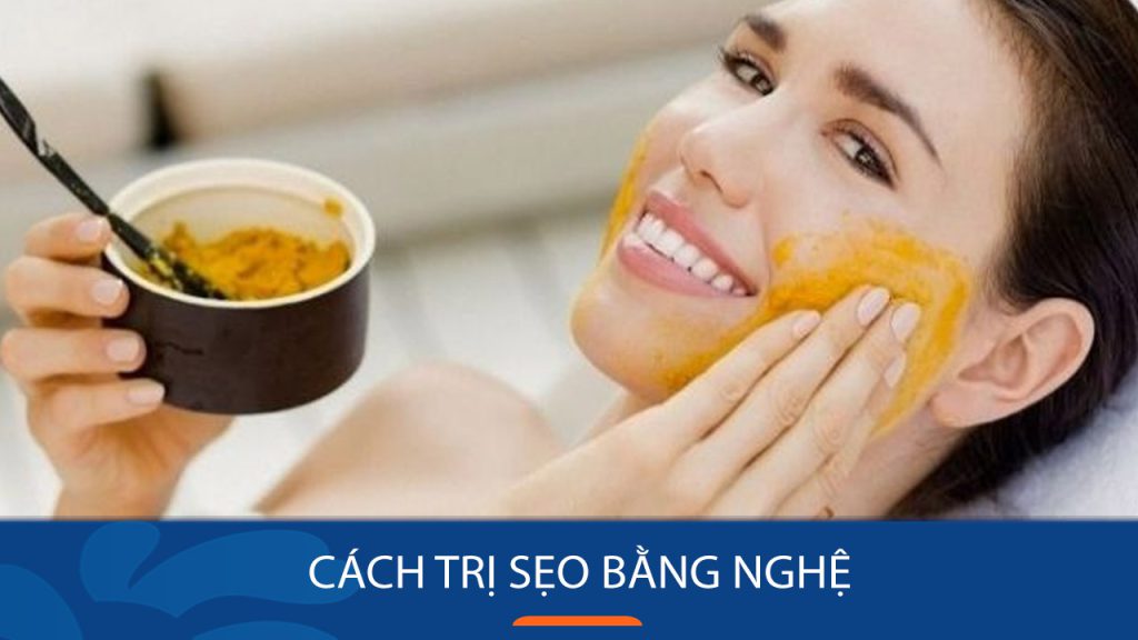 5 Cách Trị Sẹo Mụn, Sẹo Lõm, Sẹo Thâm Bằng Nghệ Hiệu Quả Nhất Tại Nhà