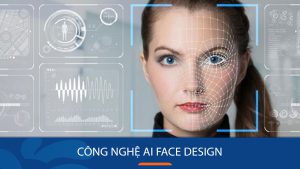 Công nghệ AI Face Design trong thẩm mỹ là gì?