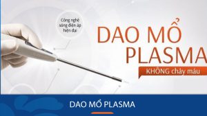 Dao mổ Plasma – Giải mã khả năng chống sẹo phẫu thuật vượt trội