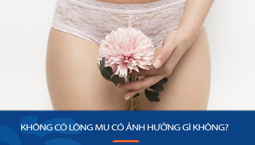 Bí Mật Ít Biết Về Việc Không Có Lông Mu: Ảnh Hưởng & Giải Pháp