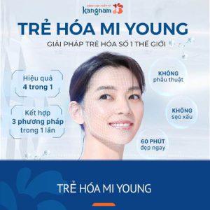 Trẻ hóa Mi Young – Công nghệ chuẩn Hàn, trẻ hóa toàn diện