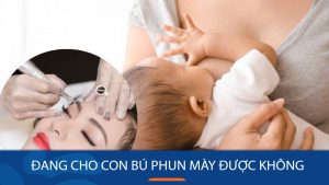 Phun mày khi cho con bú – An toàn hay nguy hiểm?