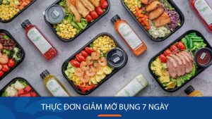 Thực đơn giảm mỡ bụng 7 ngày – Bí kíp sở hữu eo thon cấp tốc