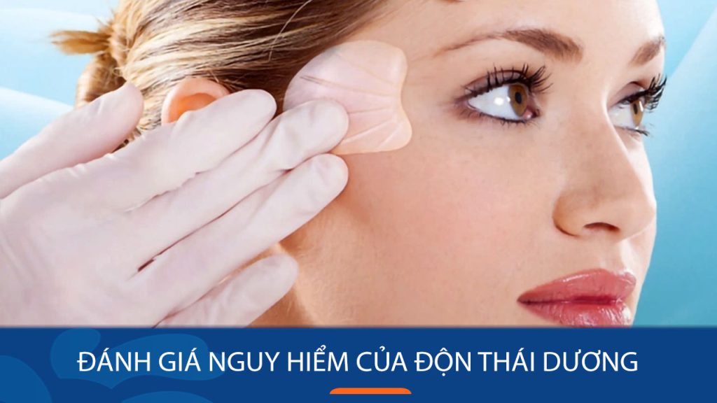 Độn thái dương có nguy hiểm không: Thật hay Sai lầm