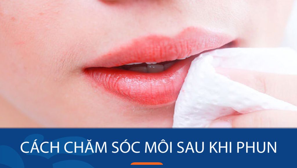 Chăm sóc môi sau khi phun xăm: Bí quyết giúp môi nhanh lên màu