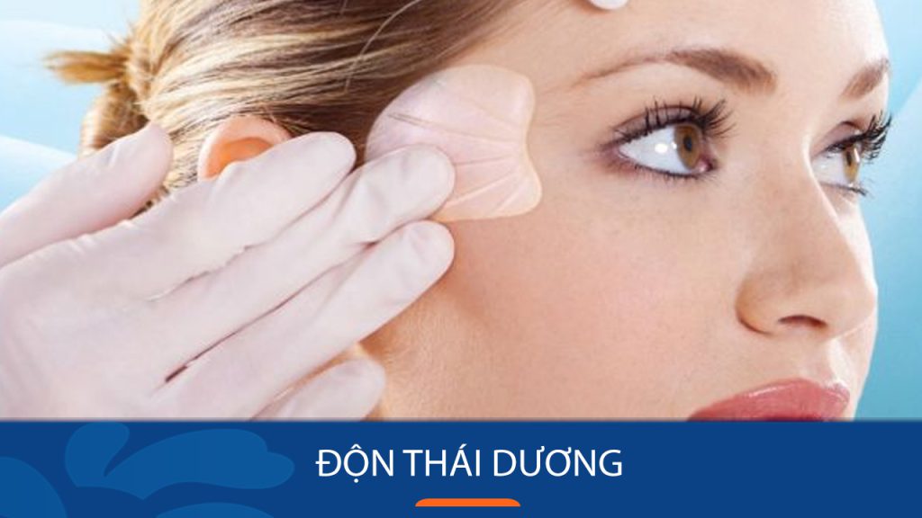 Độn thái dương: Giải đáp thắc mắc và tìm hiểu lời khuyên từ bác sĩ