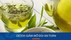 8 Công thức Detox giảm mỡ đùi an toàn và hiệu quả