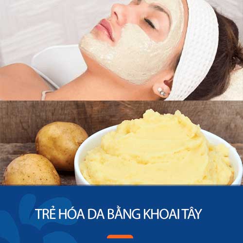Trẻ hóa da tự nhiên với khoai tây: 16 cách đơn giản và an toàn