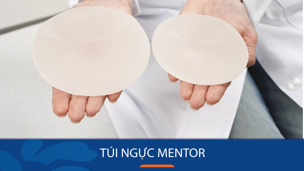 Túi nâng ngực Mentor: cấu tạo, đặc điểm nổi bật và chi phí