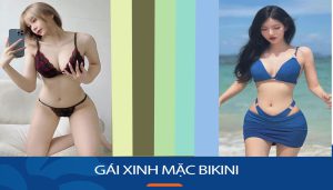 Gái xinh mặc bikini – những cô gái mặc bikini nóng bỏng