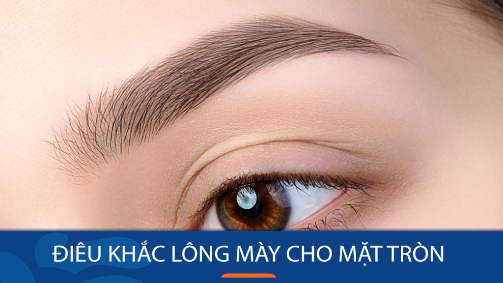 Bí kíp sở hữu dáng điêu khắc lông mày cho mặt tròn đẹp