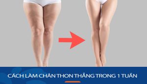 Cách làm chân thon thẳng trong 1 tuần vô cùng đơn giản