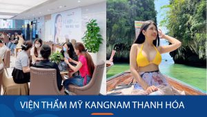 Thẩm mỹ viện Kangnam Thanh Hóa: Địa chỉ uy tín và chất lượng