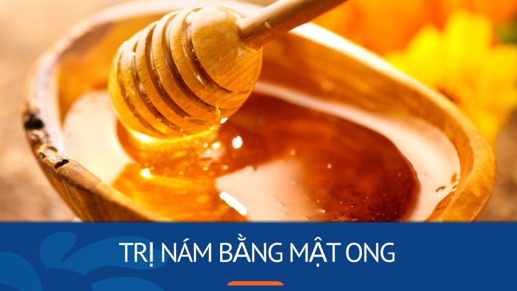 13 Cách Trị nám bằng mật ong hiệu quả tức thì