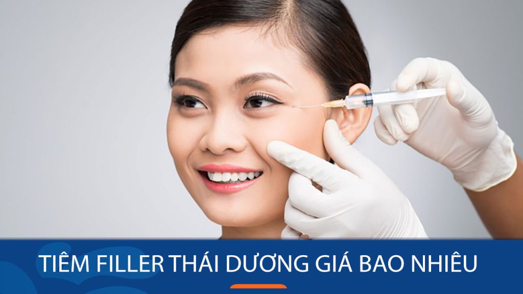 Tiêm filler thái dương giá bao nhiêu? Bảng giá mới nhất