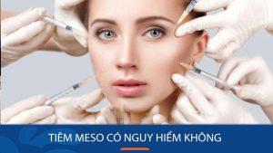 Tiêm meso có nguy hiểm không? Giải đáp mọi thắc mắc!