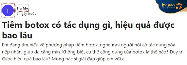 Trà My muốn hỏi về công dụng và hiệu quả duy trì của botox (Nguồn: Webtretho)