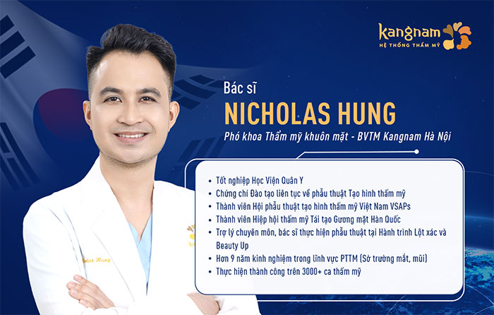 Bác sĩ Nicolas Hùng - Phó khoa Thẩm mỹ khuôn mặt tại Bệnh viện Thẩm mỹ Kangnam Hà Nội