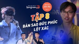 Hành Trình Lột Xác mùa 4 | Tập 8: Duy Tân – Bản sao Đức Phúc Lột Xác