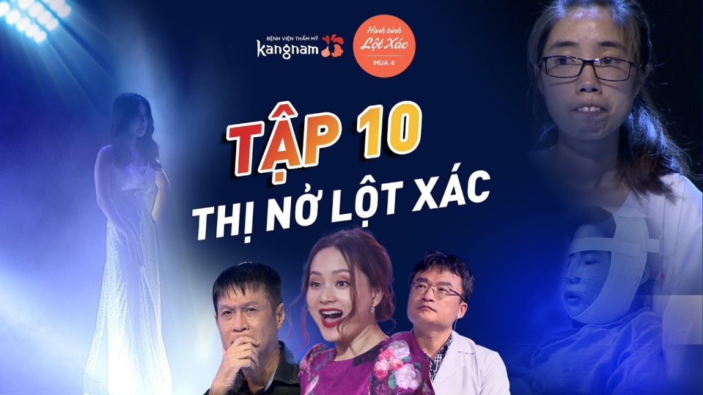 Hành Trình Lột Xác mùa 4 | Tập 10: Nguyễn Thị Huê – Thị Nở lột xác