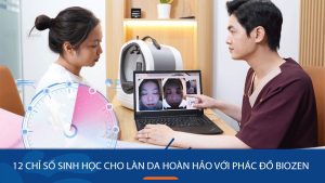 Giải mã 12 chỉ số sinh học cho làn da hoàn hảo với phác đồ BIOZEN