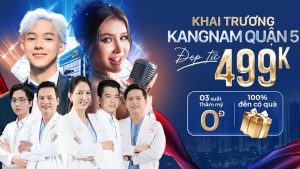 Khai trương Bệnh viện Thẩm mỹ Kangnam Quận 5 với nhiều ưu đãi hấp dẫn